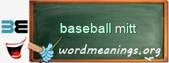 WordMeaning blackboard for baseball mitt